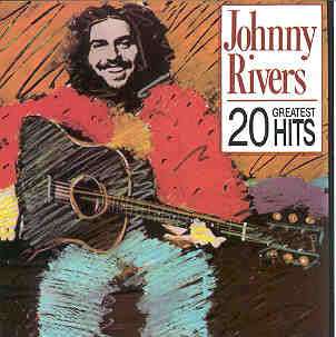 20 GREATEST HITS-JOHNNY RIVERS