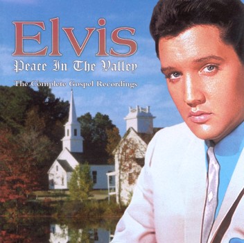 PEACE IN VALLEY: COMPLETE GOSPEL RECORDINGS (AUS)-ELVIS PRESLEY