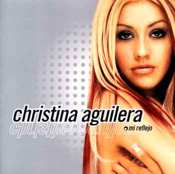 MI REFLEJO (ENH)-CHRISTINA AGUILERA
