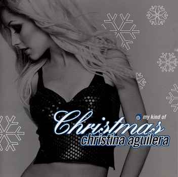 MY KIND OF CHRISTMAS (AUS)-CHRISTINA AGUILERA