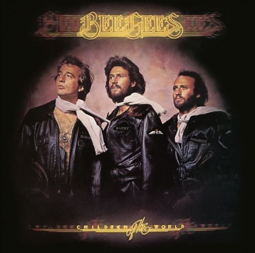 CHILDREN OF THE WORLD-BEE GEES