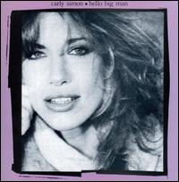 HELLO BIG MAN-CARLY SIMON