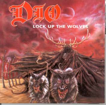 LOCK UP THE WOLVES-DIO