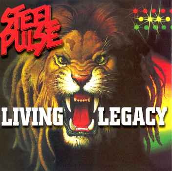 LIVING LEGACY-STEEL PULSE