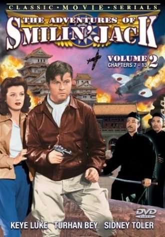 ADVENTURES OF SMILIN' JACK SERIAL 2 CHAPTERS 7-13-ADVENTURES OF SMILIN' JACK SERIAL 2 CHAPTERS 7-13