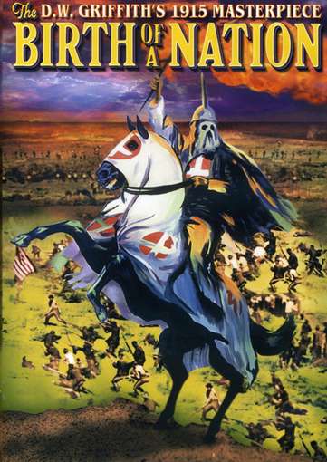BIRTH OF A NATION (SILENT)-BIRTH OF A NATION (SILENT)