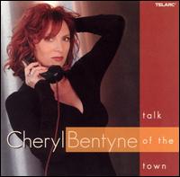 TALK OF THE TOWN-CHERYL BENTYNE