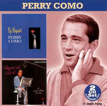 BY REQUEST / SING TO ME MR C-PERRY COMO