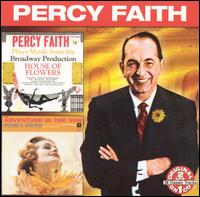 PLAYS MUSIC BROADWAY OF HOUSE FLOWERS: IN THE SUN-PERCY FAITH