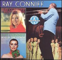 I WRITE THE SONGS: SEND IN THE CLOWNS-RAY CONNIFF