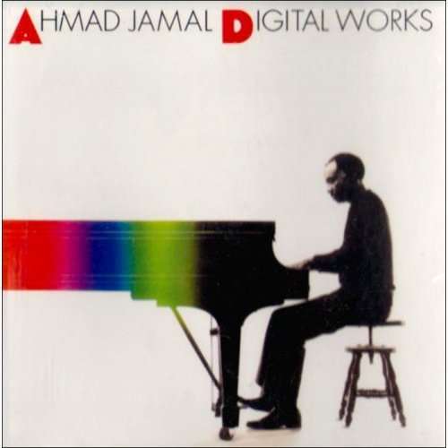 DIGITAL WORKS-AHMAD JAMAL