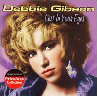 LOST IN YOUR EYES-DEBBIE GIBSON