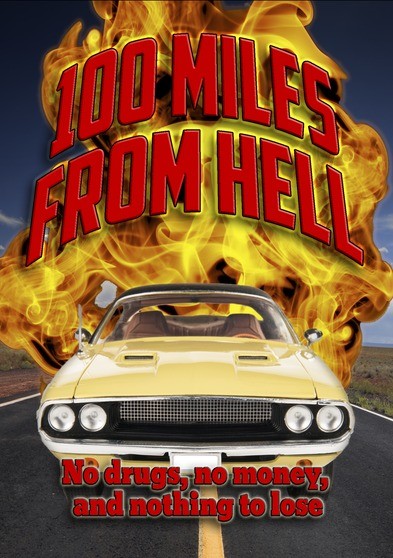 100 MILES FROM HELL / (MOD)-100 MILES FROM HELL / (MOD)