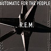 AUTOMATIC FOR THE PEOPLE (CAN)-R.E.M.