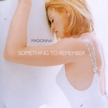 SOMETHING TO REMEMBER-MADONNA
