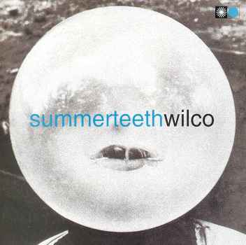 SUMMER TEETH-WILCO
