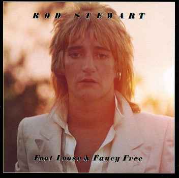 FOOT LOOSE & FANCY FREE (MOD) (RMST)-ROD STEWART