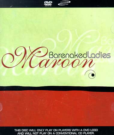 MAROON -DVDA--BARENAKED LADIES