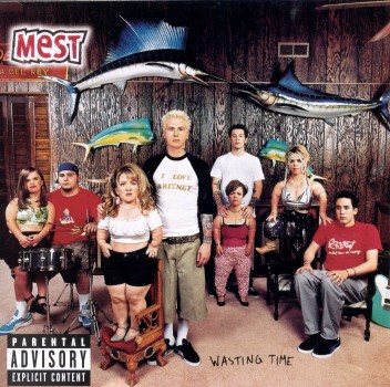 WASTING TIME-MEST