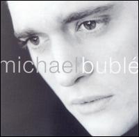 MICHAEL BUBLE (ENH)-MICHAEL BUBLE