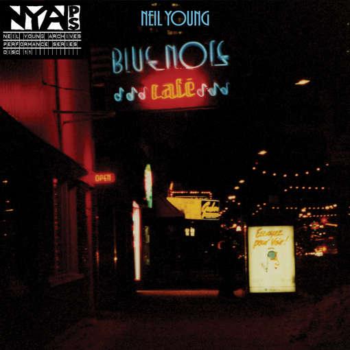 BLUENOTE CAFE-NEIL YOUNG & BLUENOTE CAFE