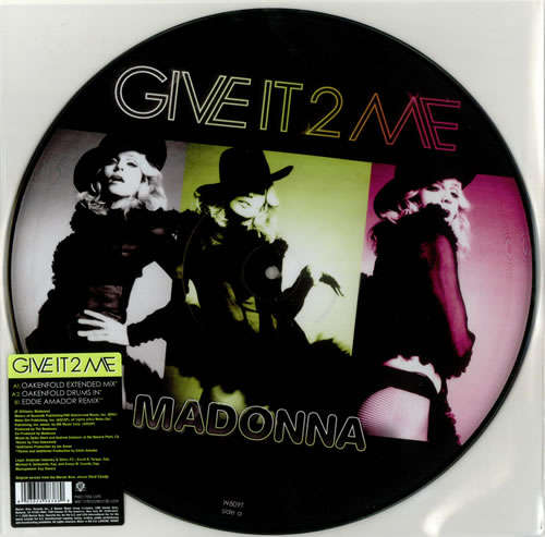 GIVE IT 2 ME (PICTURE DISC) (LTD) (PICT)-MADONNA