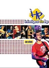 INIMIGOS DA HP - AO VIVO-INIMIGOS DA HP