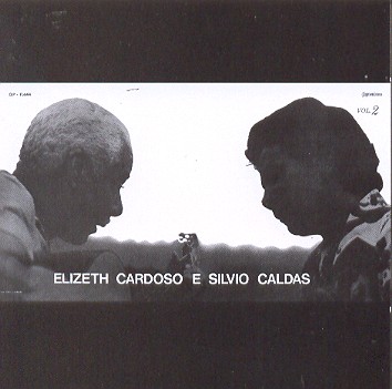 ELIZETH CARDOSO E SILVIO CALDAS VOL 2-ELIZETH CARDOSO / SILVIO CALDAS