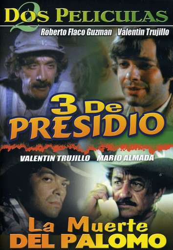 3 DE PRESIDO & MUERTE DEL PALOMO-3 DE PRESIDO & MUERTE DEL PALOMO