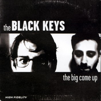BIG COME UP-BLACK KEYS