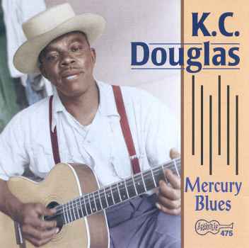 MERCURY BLUES-K.C. DOUGLAS