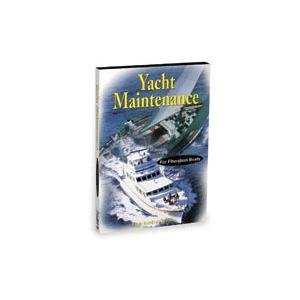BASIC YACHT MAINT-FIBERGLASS-BASIC YACHT MAINT-FIBERGLASS