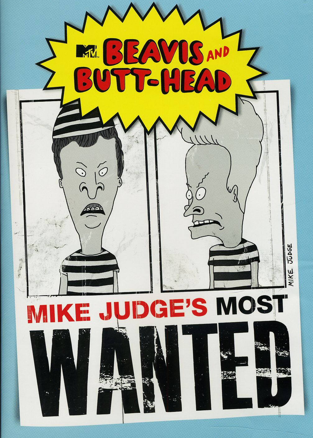BEAVIS & BUTTHEAD: MIKE JUDGE'S MOST WANTED-BEAVIS & BUTTHEAD: MIKE JUDGE'S MOST WANTED