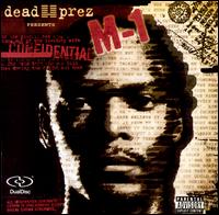 CONFIDENTIAL-DEAD PREZ PRESENTS M-1