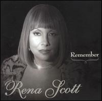REMEMBER-RENA SCOTT