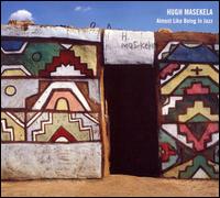 ALMOST LIKE BEING IN JAZZ (HDAD)-HUGH MASAKELA