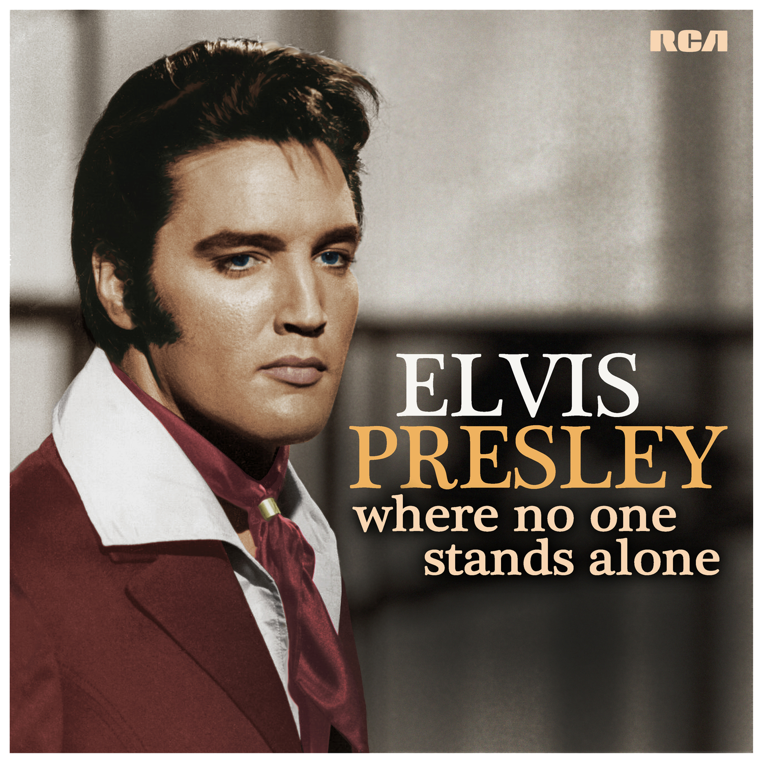WHERE NO ONE STANDS ALONE-ELVIS PRESLEY