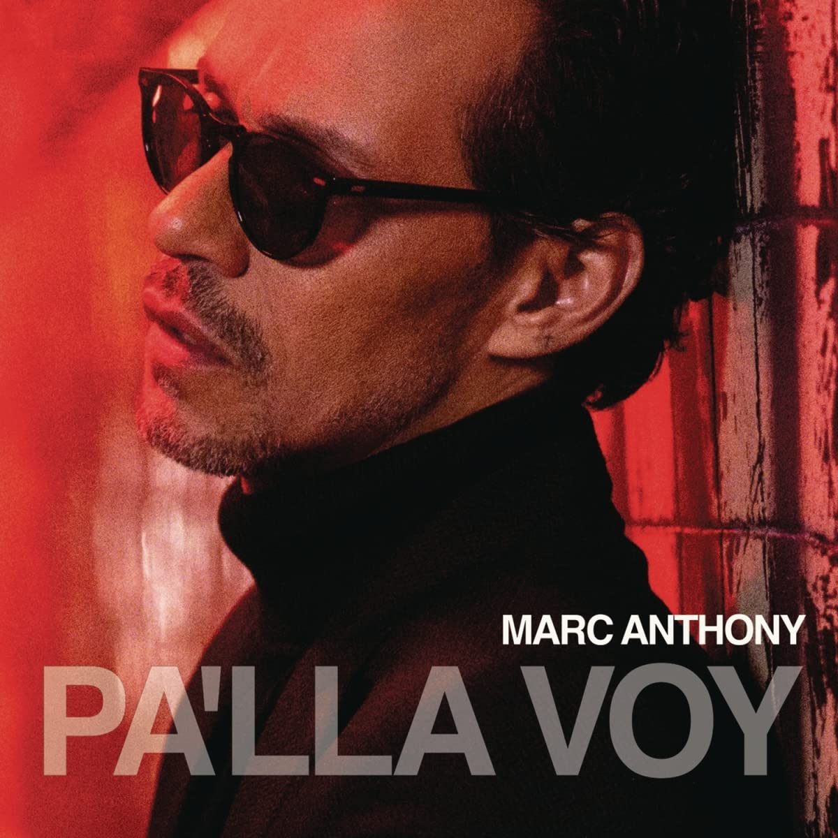 PA'LLA VOY-MARC ANTHONY