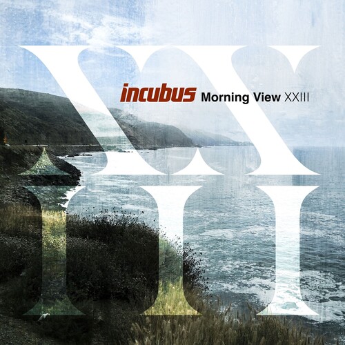 MORNING VIEW XXIII (DIG)-INCUBUS