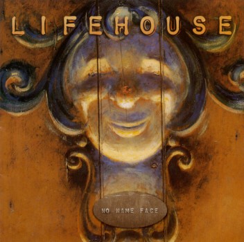 NO NAME FACE-LIFEHOUSE