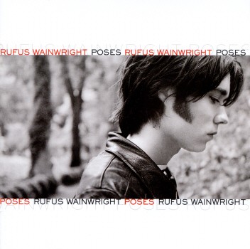 POSES (ADDED TRACK)-RUFUS WAINWRIGHT