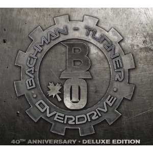 BACHMAN TURNER OVERDRIVE (40TH ANNIVERSARY) (GER)-BTO ( BACHMAN-TURNER OVERDRIVE )