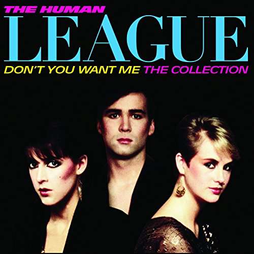 DON'T YOU WANT ME THE..-HUMAN LEAGUE