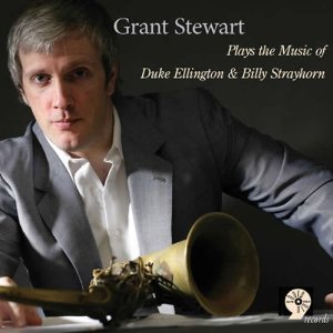 PLAYS MUSIC OF DUKE ELLINGTON & BILLY STRAYHORN-GRANT STEWART