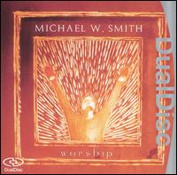 WORSHIP-MICHAEL W SMITH