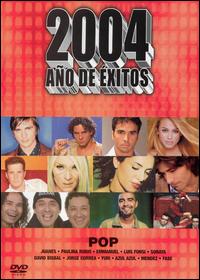 2004 ANO DE EXITOS: POP / VARIOUS-2004 ANO DE EXITOS: POP / VARIOUS