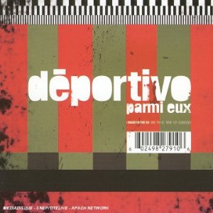 PARMI EUX (BONUS TRACK) (CAN)-DEPORTIVO
