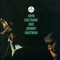 JOHN COLTRANE & JOHNNY HARTMAN (HYBRID) (HYBR)-JOHN COLTRANE / JOHNNY HARTMAN