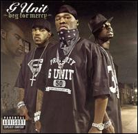 BEG FOR MERCY-G-UNIT