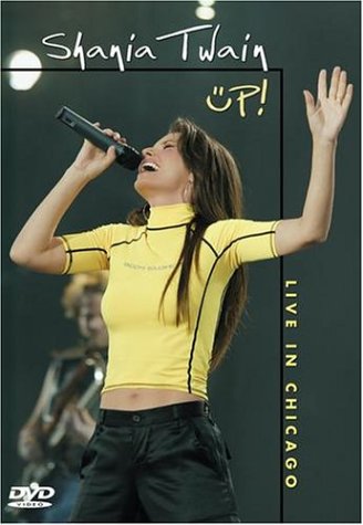 UP: LIVE IN CHICAGO-SHANIA TWAIN